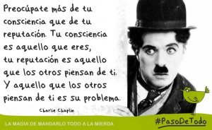 La Magia de Mandarlo todo a la Mierda: la filosofía de Charlie Chaplin