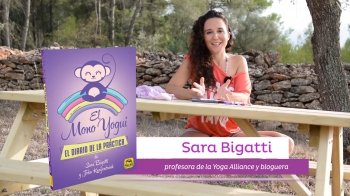 El mono Yogui, ¡tu diario para practicar yoga! Presentado por la autora Sara Bigatti