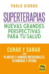 Superterapias: nuevas grandes perspectivas para tu salud - Libros
