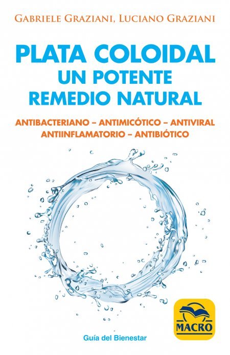 Plata coloidal: un potente remedio natural - Libros