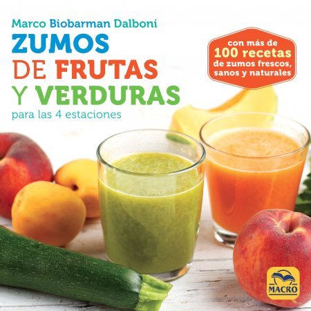Zumos de Frutas y Verduras para las 4 estaciones - Libros